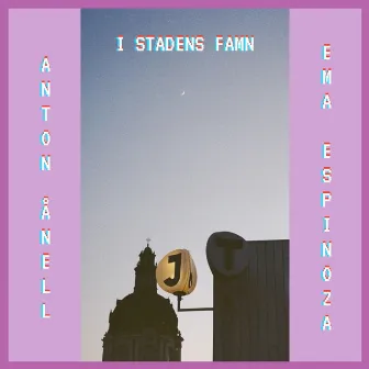 I STADENS FAMN by Anton Ånell