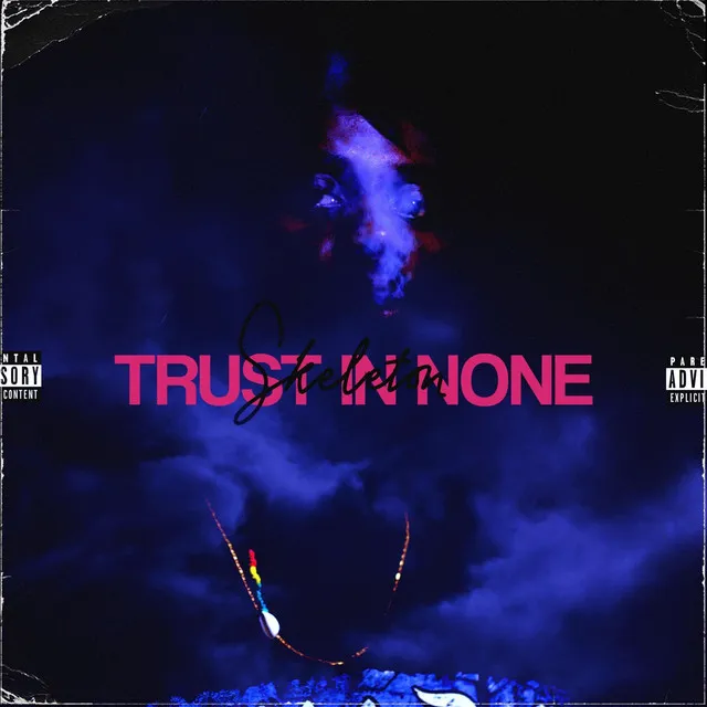 Trust In None