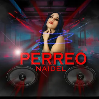 Perreo by Naidel Pro