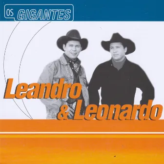 Gigantes by Leandro & Leonardo