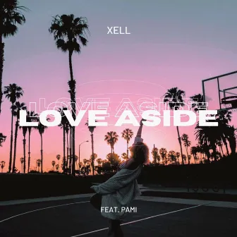 Love Aside by Xell