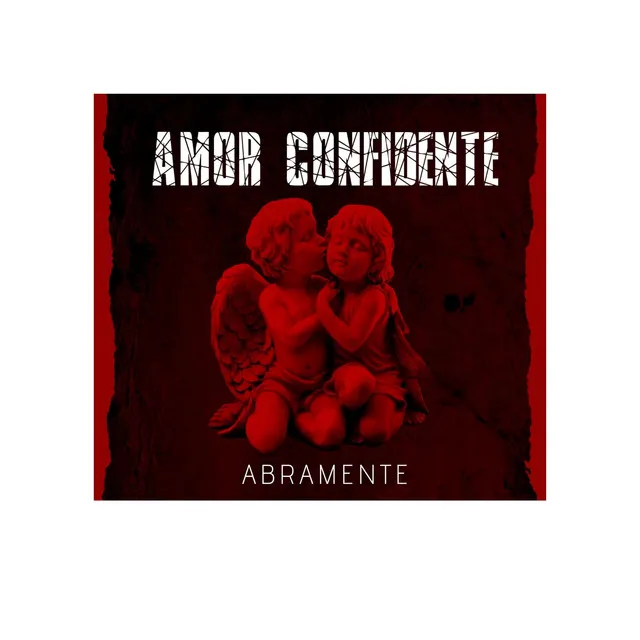 Amor Confidente