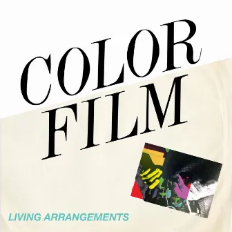 Living Arrangements by Color Film