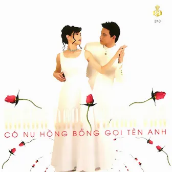 Có Nụ Hồng Bỗng Gọi Tên Anh by Hoàng Nam