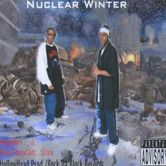 Nuclear Winter by The Real Mr. Sixx