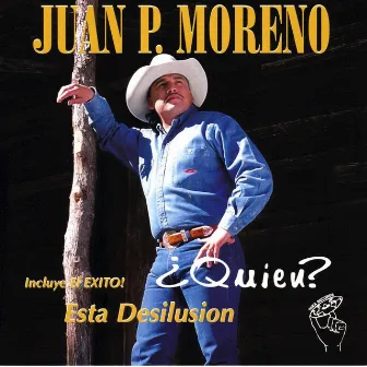 Quien by Juan P. Moreno