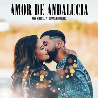 Amor de Andalucía by Juanma Rodriguez