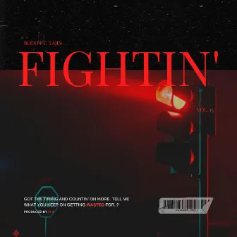 Fightin' by Tajin