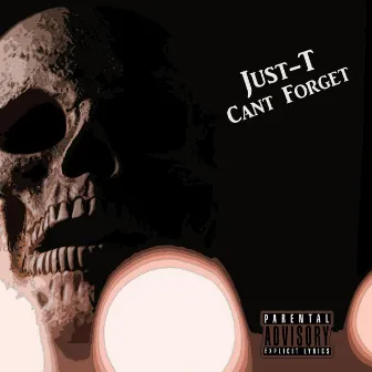 Can't Forget by JustT