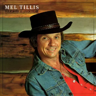 Your Body Is An Outlaw by Mel Tillis