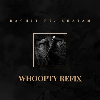 Whoopty (Remix) by Shatam