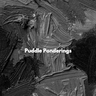 Puddle Ponderings by Jazz Suave