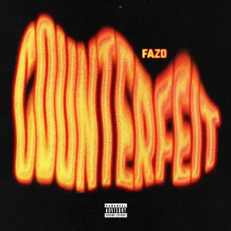 Counterfeit by Fazo