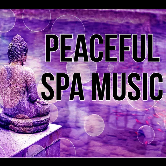 Peaceful Spa Music – Shiatsu, Relaxing Music, Sounds of Nature for Massage, Spa Music, Yoga Music, Total Relax, Meditation, Reiki, Wellness, Sleep, Natural White Noise, Aromatherapy