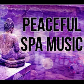 Peaceful Spa Music – Shiatsu, Relaxing Music, Sounds of Nature for Massage, Spa Music, Yoga Music, Total Relax, Meditation, Reiki, Wellness, Sleep, Natural White Noise, Aromatherapy by Beautiful Spa Collection