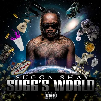 Sugg's World by Sugga Shay