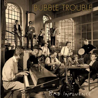 Bad Influence by Bubble Trouble