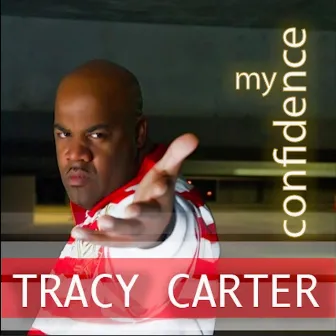 My Confidence by Tracy Carter