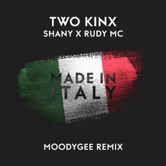 Made in Italy (Moodygee Remix) by Shany