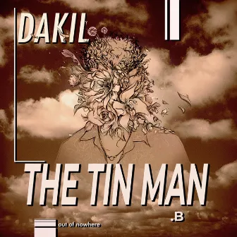 The Tin Man by Dakil