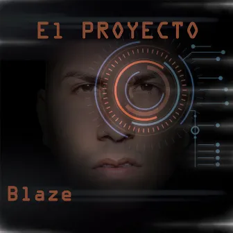 El Proyecto by Blaze