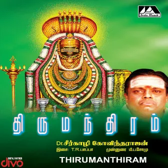 Thirumanthiram by Sirkazhi G. Sivachidambaram