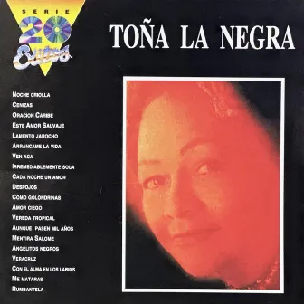 20 Exitos by Toña La Negra