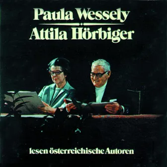 Paula Wessely und Attila Hörbiger lesen österreichische Autoren by Attila Horbiger