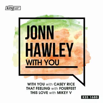 With You by Jonn Hawley