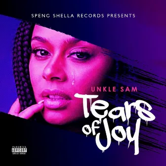 Tears of Joy by Unkle Sam