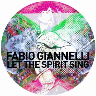 Let the Spirit Sing by Fabio Giannelli