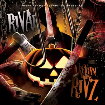 Return Of The Rivz by Jus Rival