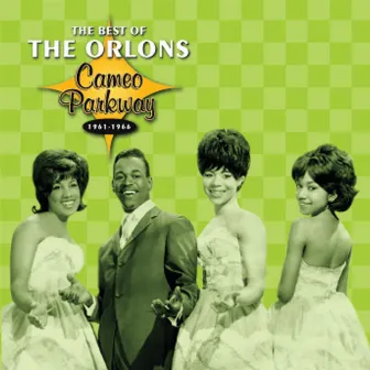 The Best Of The Orlons by The Orlons