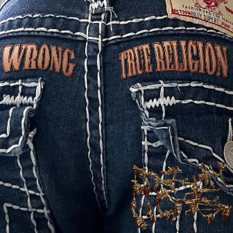 WRONG / TRUE RELIGION by AGONY