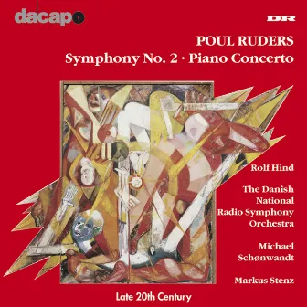 Ruders: Symphony No. 2 / Piano Concerto by Markus Stenz