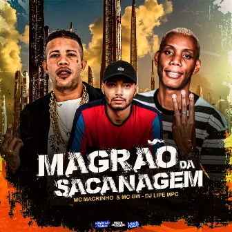 Magrão da Sacanagem by Dj Lipe MPC