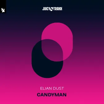 Candyman by Elian Dust