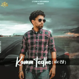 Kamm Tedhe by Kauri Jhamat