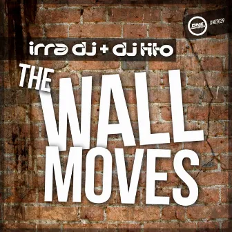 The Wall Moves by DJ Tito