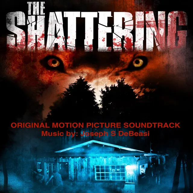 The Shattering (Original Soundtrack)