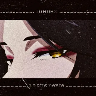 Lo que daría by Tundra