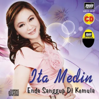 Chukup Entelah Nuan Ke Udah by Ita Medin