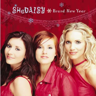 Brand New Year by SHeDAISY