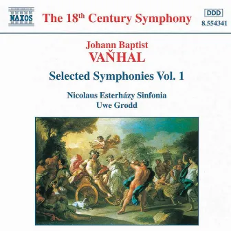 Vanhal: Symphonies, Vol. 1 by Johann Baptist Vanhal