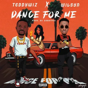 Dance for me by Teddy Wiz