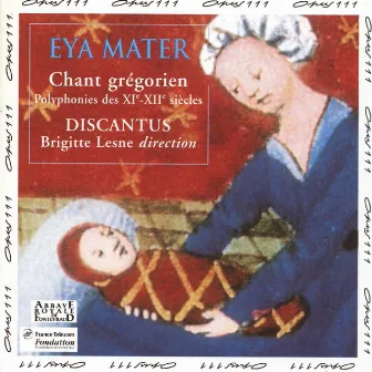 Eya Mater by Ensemble Discantus