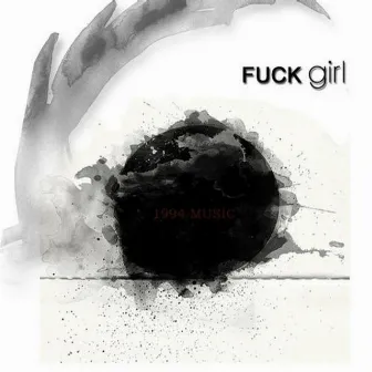 Fuck Girl by Jairo Lenis