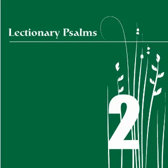 Lectionary Psalms, Vol. 2 by William Ferris Chorale