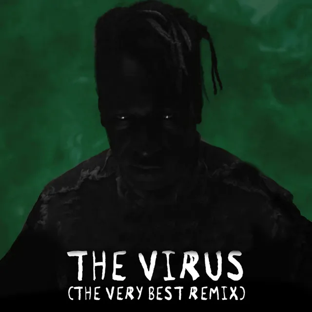 The Virus - The Very Best Remix