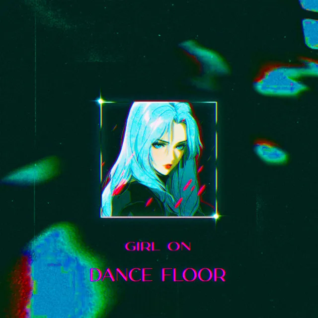 Girl on Dance floor - Sped Up